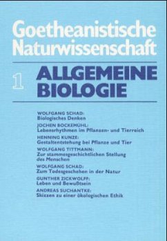Allgemeine Biologie / Goetheanistische Naturwissenschaft Bd.1