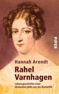 Rahel Varnhagen - Arendt, Hannah