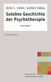 Gelebte Geschichte der Psychotherapie