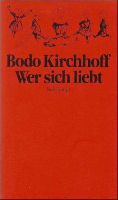 Wer sich liebt - Kirchhoff, Bodo