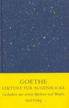 Lektüre für Augenblicke - Goethe, Johann Wolfgang von