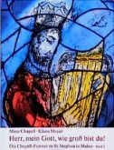 Herr, mein Gott, wie gross bist Du! / Die Chagall-Fenster zu Sankt Stephan in Mainz Bd.3