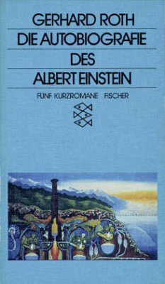 Die Autobiographie des Albert Einstein - Roth, Gerhard