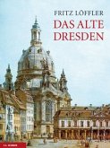 Das alte Dresden