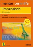 Lernhilfe Französisch ab 2. Lernjahr - Ab 2. Lernjahr: Imparfait, Fragesätze, Objekt- und Relativpronomen, Steigerung des Adjektivs.