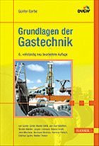 Grundlagen der Gastechnik - Cerbe, Günter / Dehli, Martin / Kätelhön, Jan E. u. a.