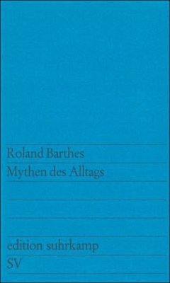 Mythen des Alltags - Barthes, Roland