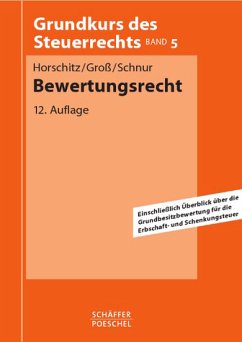Bewertungsrecht - Horschitz, Harald / Groß, Walter / Schnur, Peter