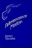 Anthroposophische Medizin - Teil I