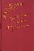 Das christliche Mysterium Das christliche Mysterium