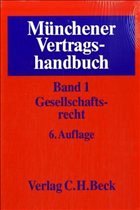 Münchener Vertragshandbuch. In 6 Bänden Band 1: - Heidenhain, Martin / Meister, Burkhardt W. (Hgg.)