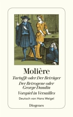 Cover Tartuffe oder Der Betrüger / Der Betrogene oder George Dandin / Vorspiel in Versailles