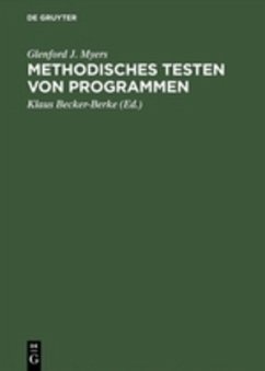 Methodisches Testen von Programmen - Myers, Glenford J.