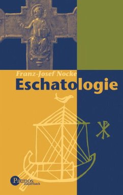 Eschatologie - Nocke, Franz-Josef