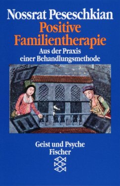 Positive Familientherapie - Peseschkian, Nossrat