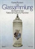 Die Glassammlung des Bayerischen Nationalmuseums München, 2 Bde.