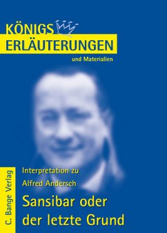Cover Sansibar oder der letzte Grund von Alfred Andersch. - Textanalyse und Interpretation mit ausführlicher Inhaltsangabe