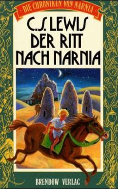 Der Ritt nach Narnia - Lewis, C. S.