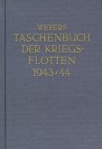 Weyers Taschenbuch der Kriegsflotten 1943/44