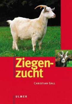 Ziegenzucht - Gall, Christian F.