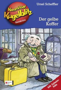 Der gelbe Koffer / Kommissar Kugelblitz Bd.3 - Scheffler, Ursel