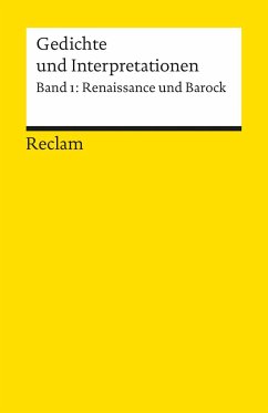 Gedichte und Interpretationen 1. Renaissance und Barock - Meid, Volker (Hrsg.)