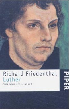 Luther - Friedenthal, Richard