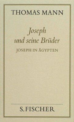 Joseph und seine Brüder III. Joseph in Ägypten ( Frankfurter Ausgabe) - Mann, Thomas