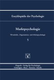 Marktpsychologie / Enzyklopädie der Psychologie D.3. Wirtschafts-, Organisations-, Bd.5