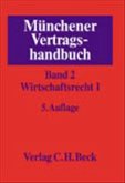 Münchener Vertragshandbuch. In 6 Bänden. Band 2: