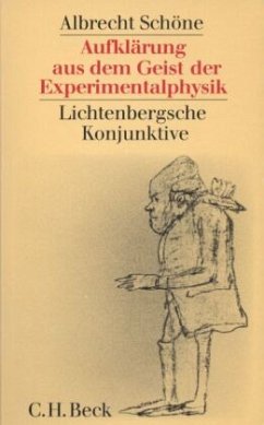 Aufklärung aus dem Geist der Experimentalphysik - Schöne, Albrecht