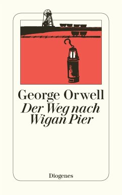 Der Weg nach Wigan Pier - Orwell, George