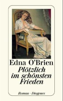 Plötzlich im schönsten Frieden - O'Brien, Edna