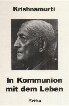 In Kommunion mit dem Leben - Krishnamurti, Jiddu