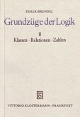 Grundzüge der Logik II / Grundzüge der Logik, in 2 Bdn. Bd.2
