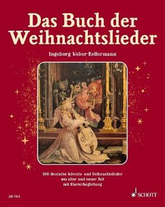 Das Buch der Weihnachtslieder - Weber-Kellermann, Ingeborg