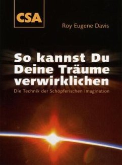 So kannst Du Deine Träume verwirklichen - Davis, Roy E.