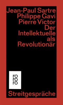 Der Intellektuelle als Revolutionär - Gavi, Philippe;Victor, Pierre;Sartre, Jean-Paul