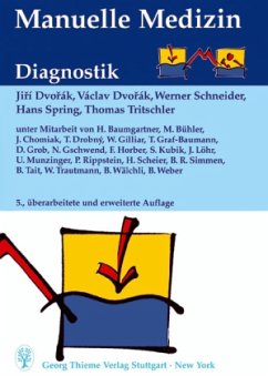 Diagnostik / Manuelle Medizin - Dvorak, Jiri / Dvorak, Vaclav / Schneider, Werner / Spring, Hans