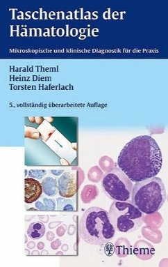 Taschenatlas der Hämatologie - Theml, Harald; Diem, Heinz; Haferlach, Torsten