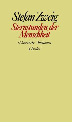 Sternstunden der Menschheit