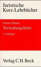 Verwaltungslehre - Püttner, Günter