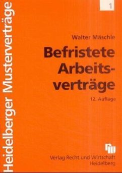 Befristete Arbeitsverträge - Mäschle, Walter