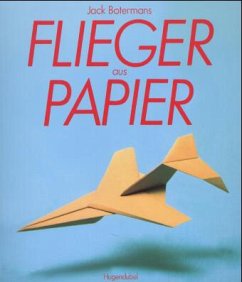 Flieger aus Papier - Botermans, Jack