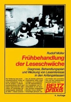 Frühbehandlung der Leseschwäche - Müller, Rudolf