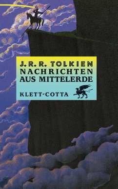 Nachrichten aus Mittelerde - Mit Einleitung, Kommentar, Register und Karten - Tolkien, J.R.R.