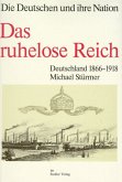 Das ruhelose Reich