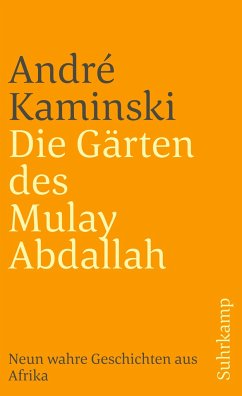 Die Gärten des Mulay Abdallah - Kaminski, André
