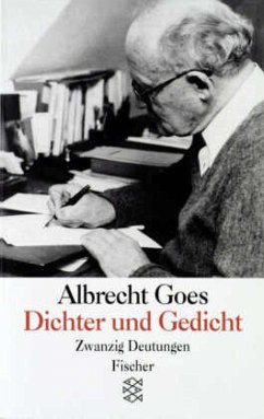 Dichter und Gedicht - Goes, Albrecht