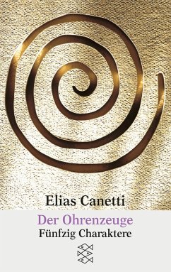 Der Ohrenzeuge - Canetti, Elias